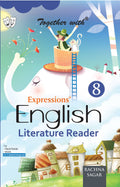 Together with Expressions English Literature Reader for Class 8