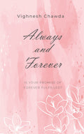 Always And Forever: Is Your Promise Of Forever Fulfilled?