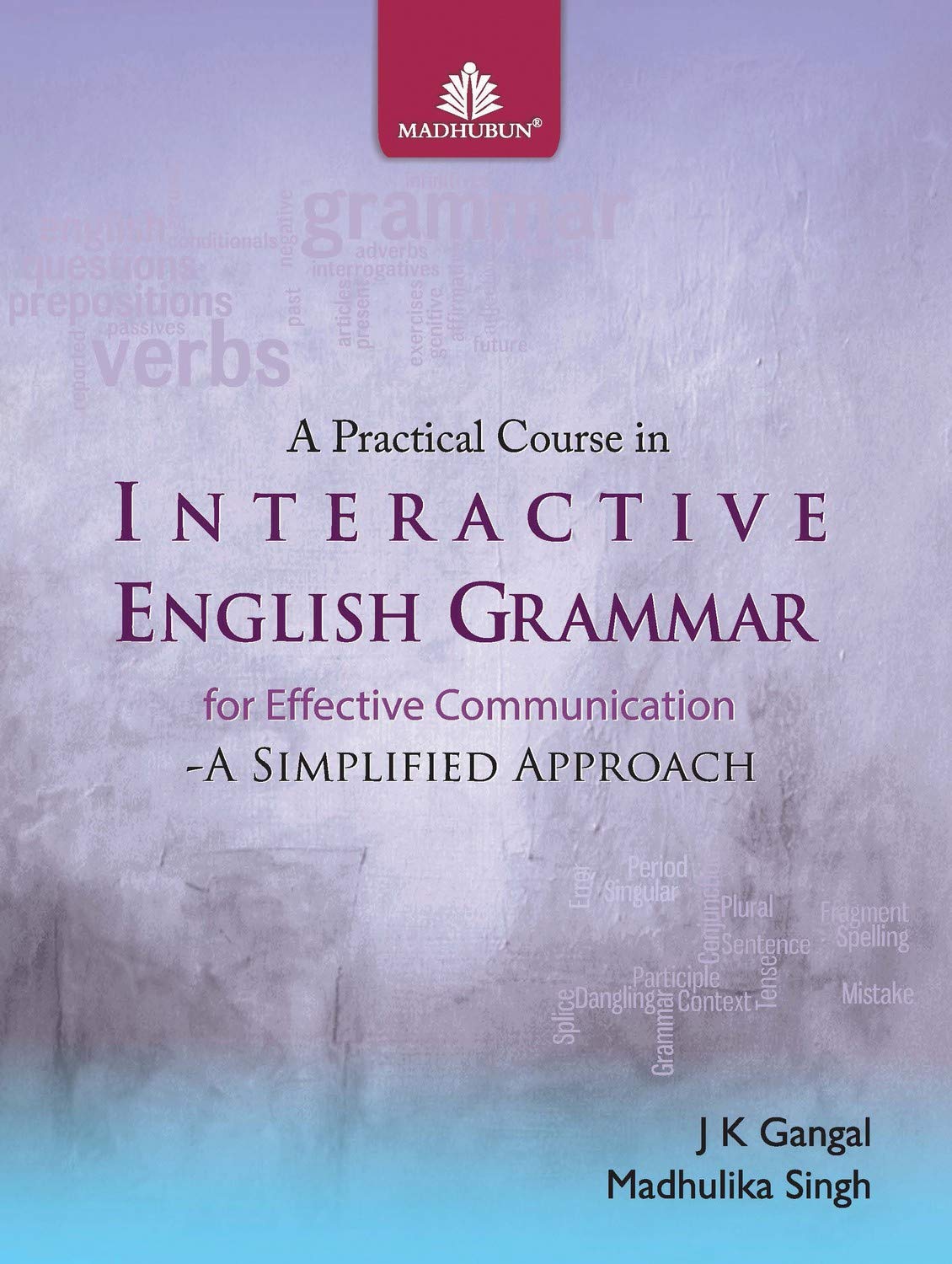 A Practical Course In Interactive English Grammar 910