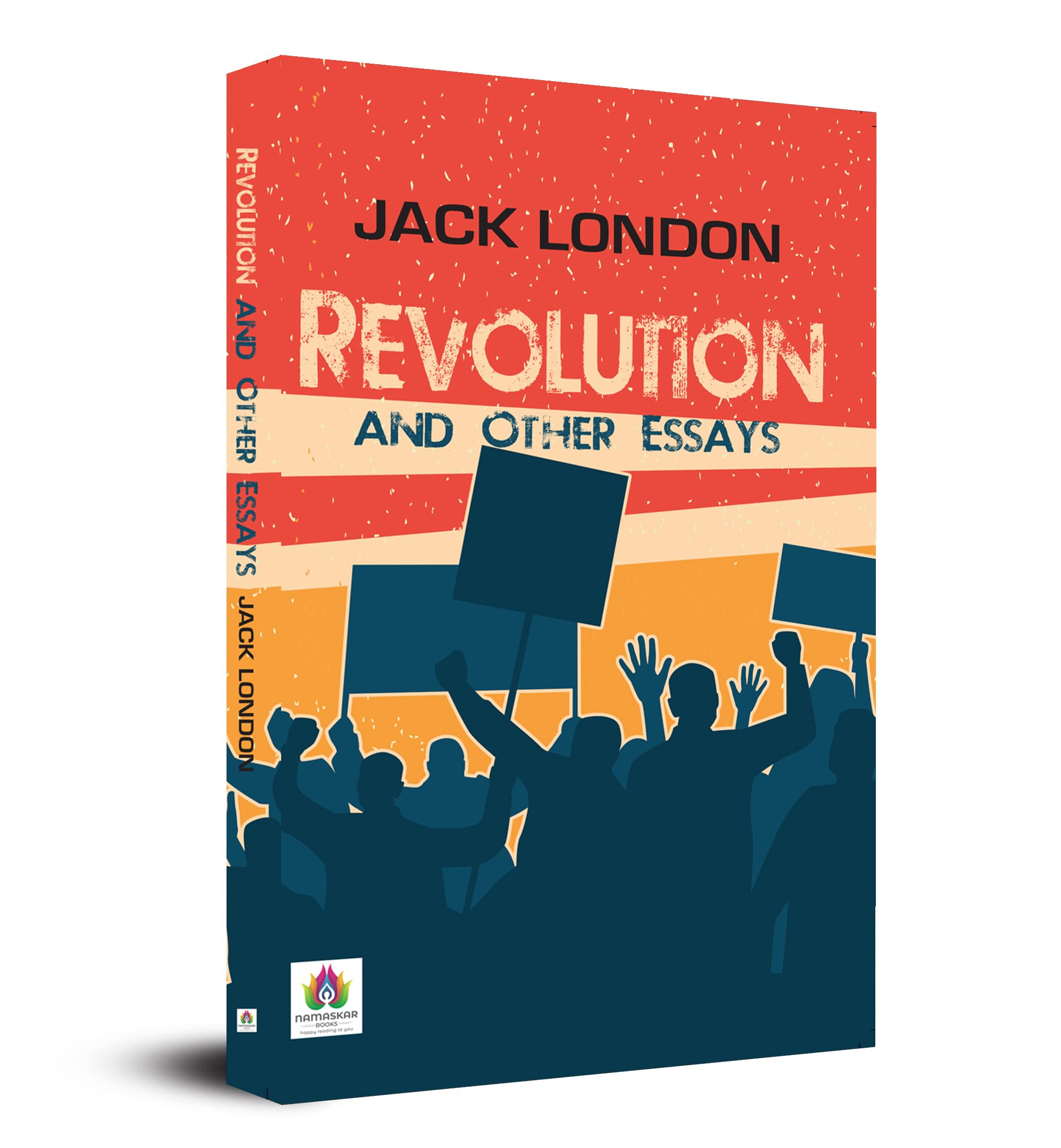 Revolution And Other Essays