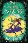Once We Were Witches (Book 1)