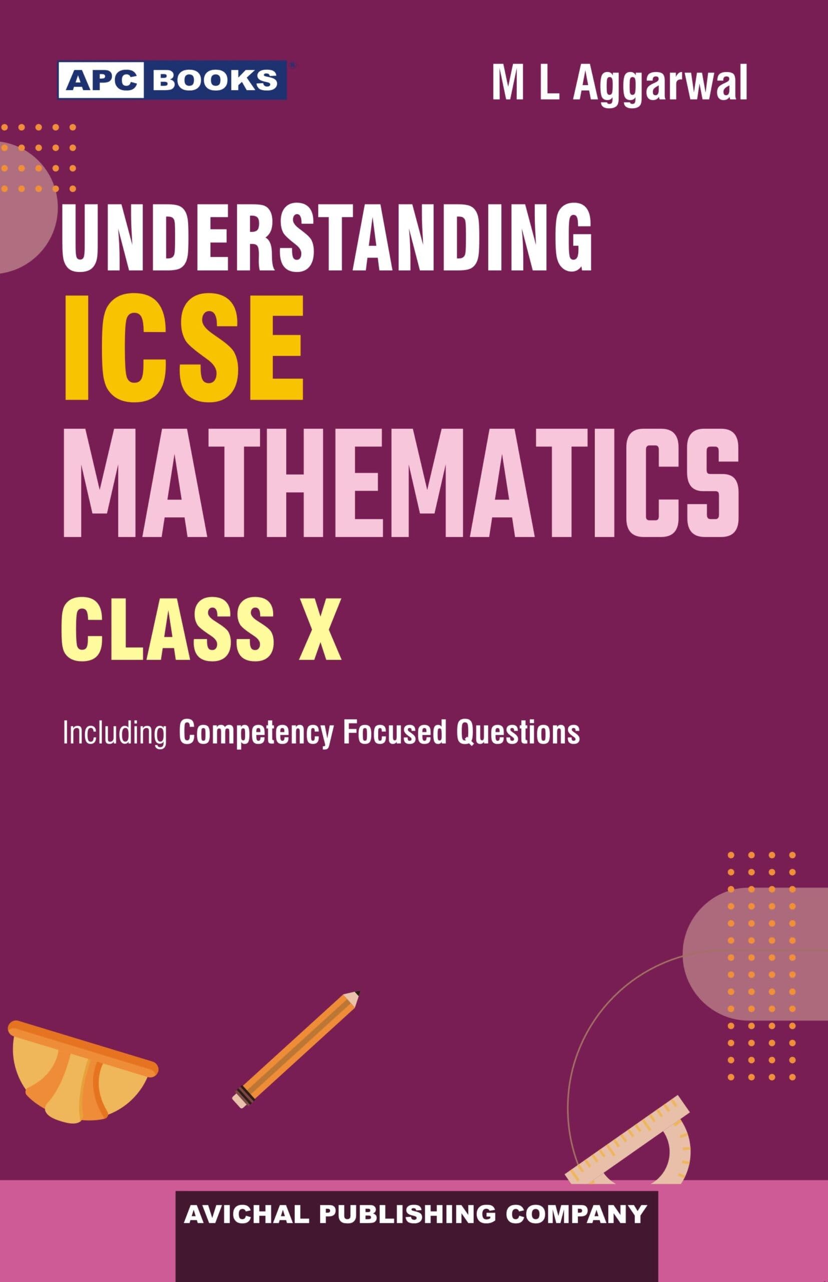 Understanding Icse Mathematics Class 10  By M. L. Aggarwal (202526 Examination)