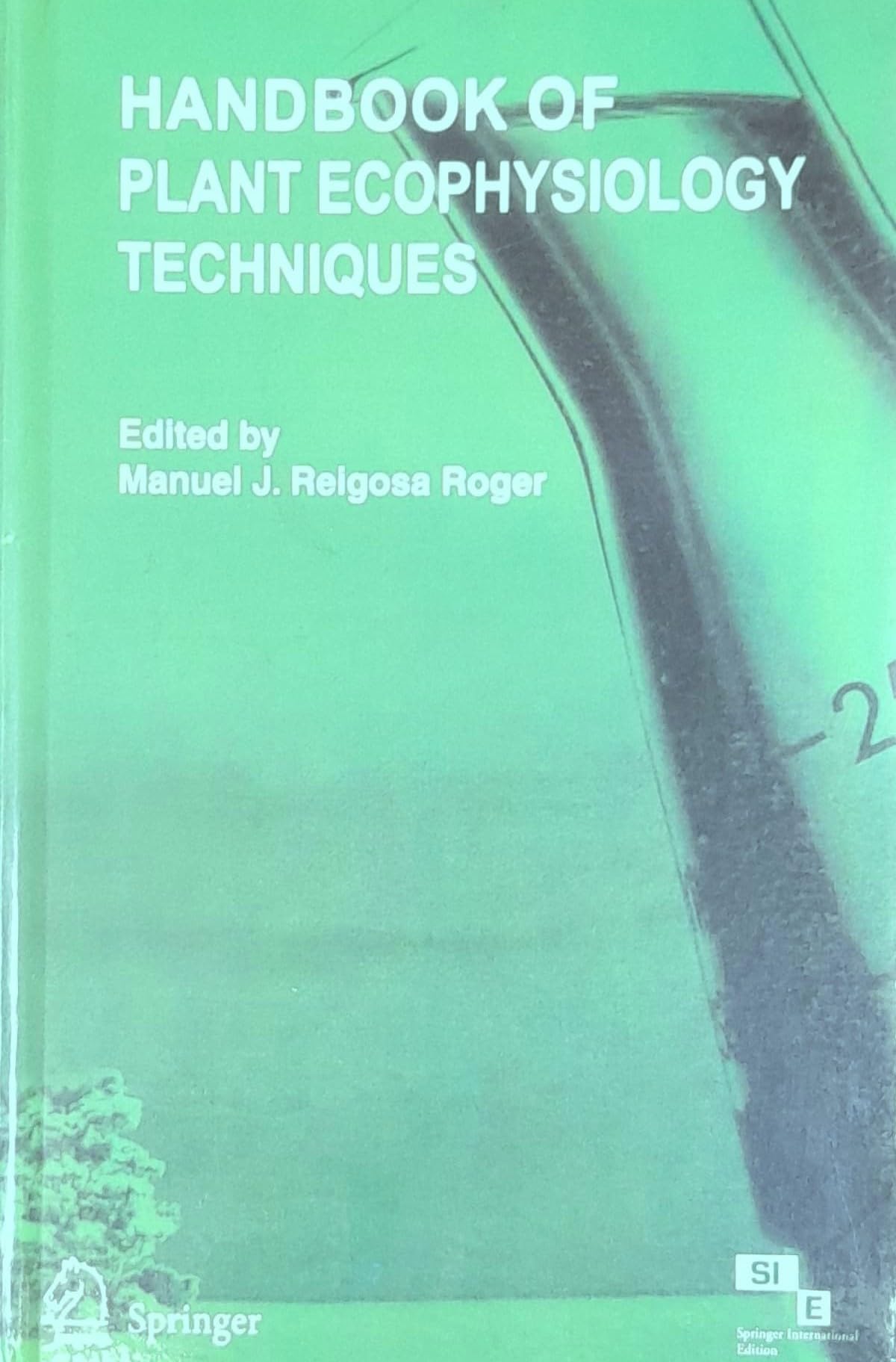 Handbook of Plant Ecophysiology Techniques