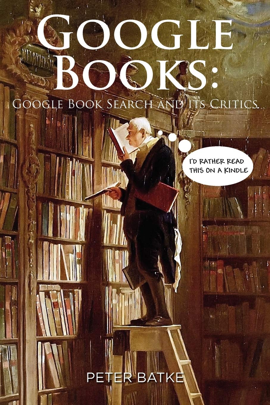 Google Books: Google Book Search and its Critics