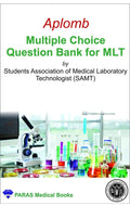 Aplomb Multiple Choice Question Bank for MLT, 1/e 2021