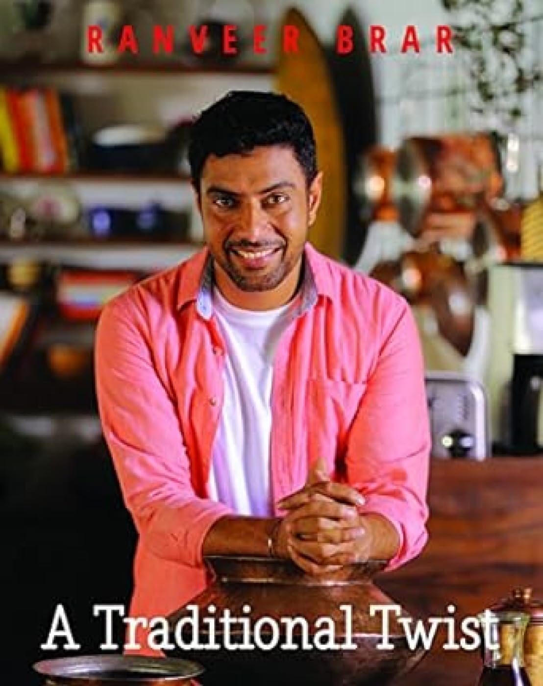 Traditional Twist PB [paperback] Ranveer BrarPOPULAR PRAKASHAN [Jan 01 2017]