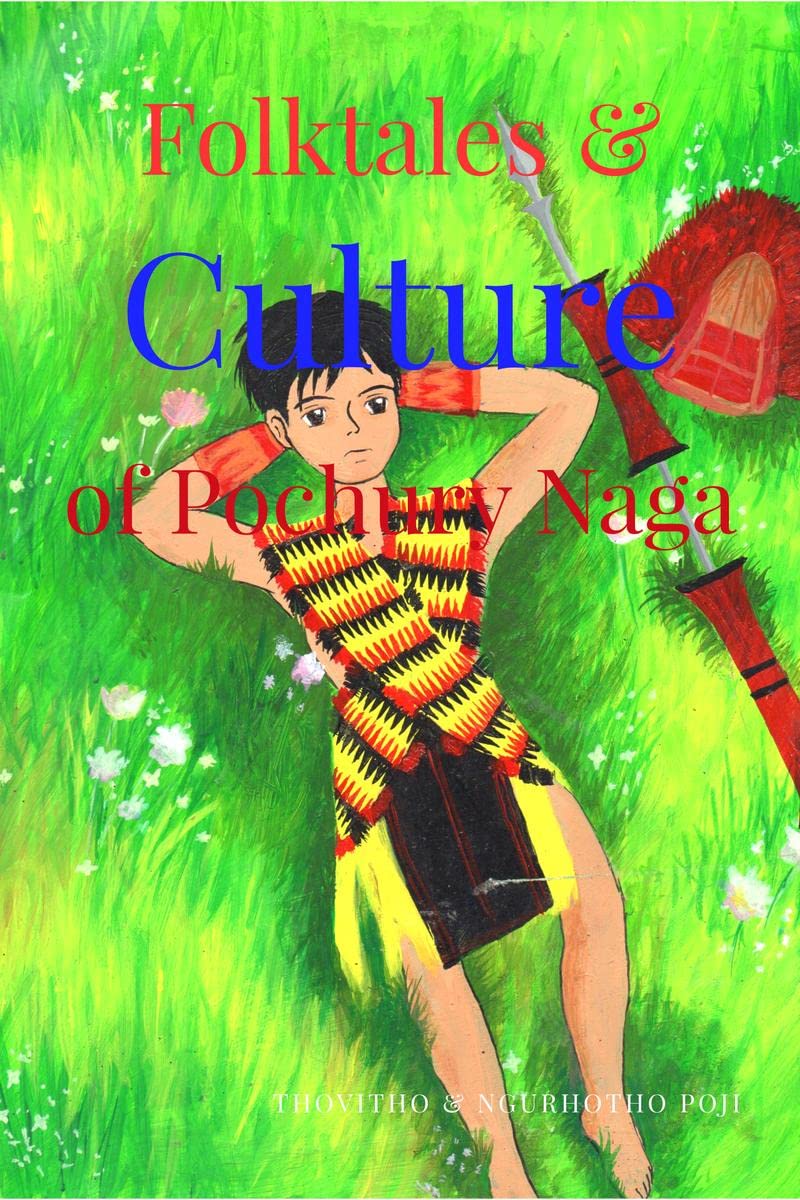 Folktales and Culture of Pochury Naga