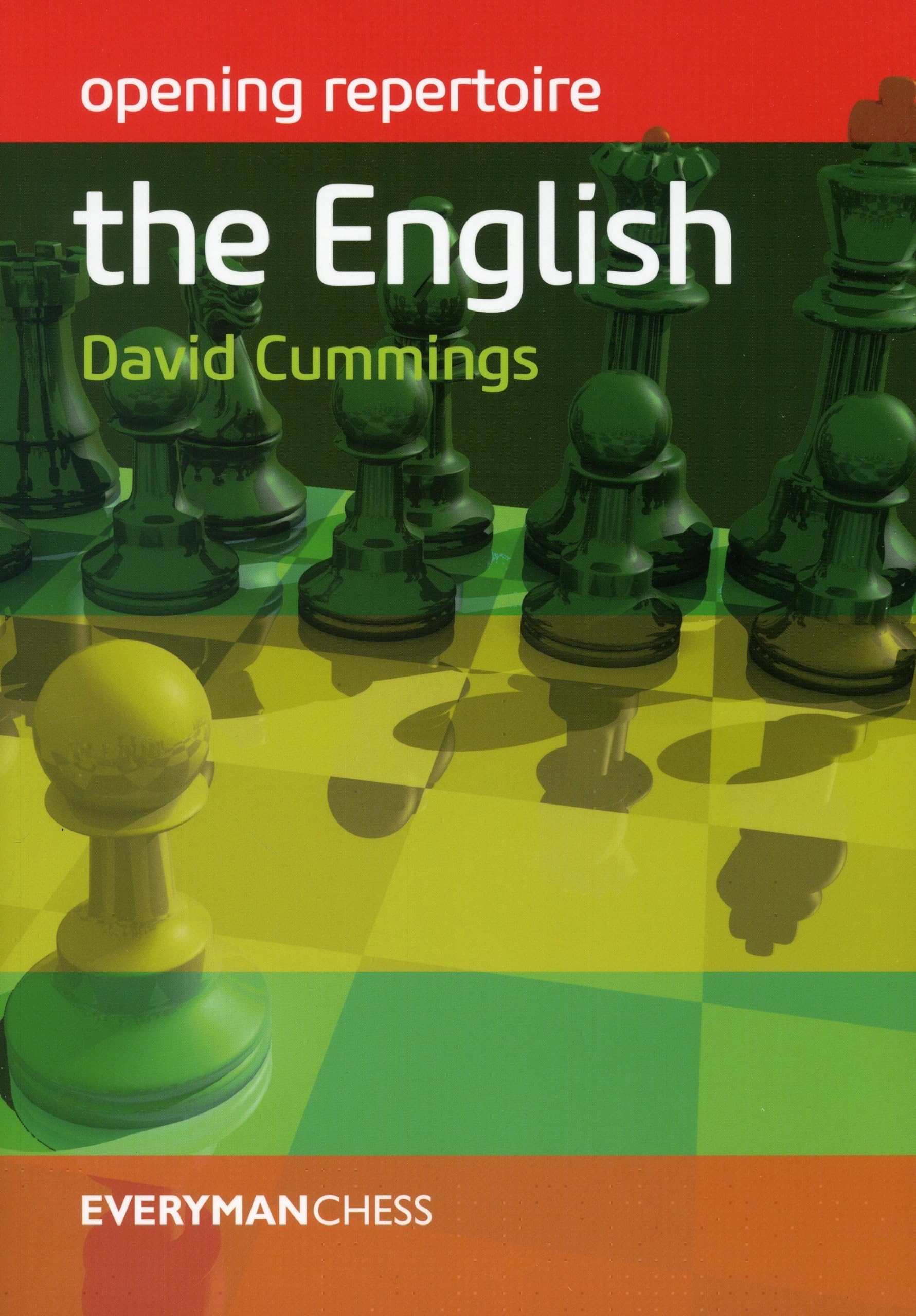 Opening Repertoire  The English by David Cummings