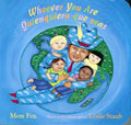 Whoever You Are/Quienquiera que seas: Bilingual EnglishSpanish