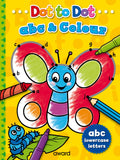 Dot To Dot Abc And Colour: Lowercase Letters