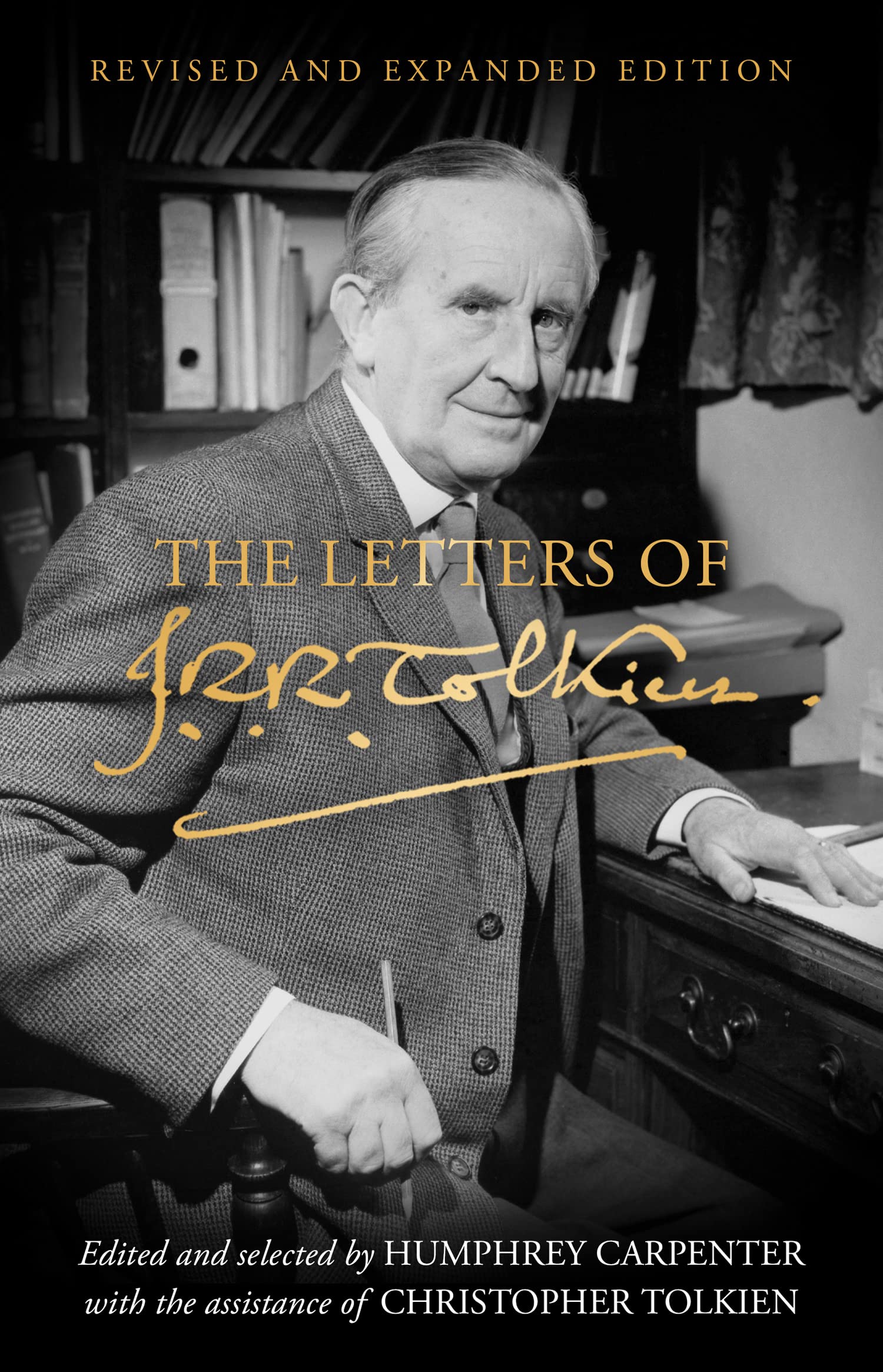 The Letters Of J. R. R. Tolkien: Revised And Expanded Editio