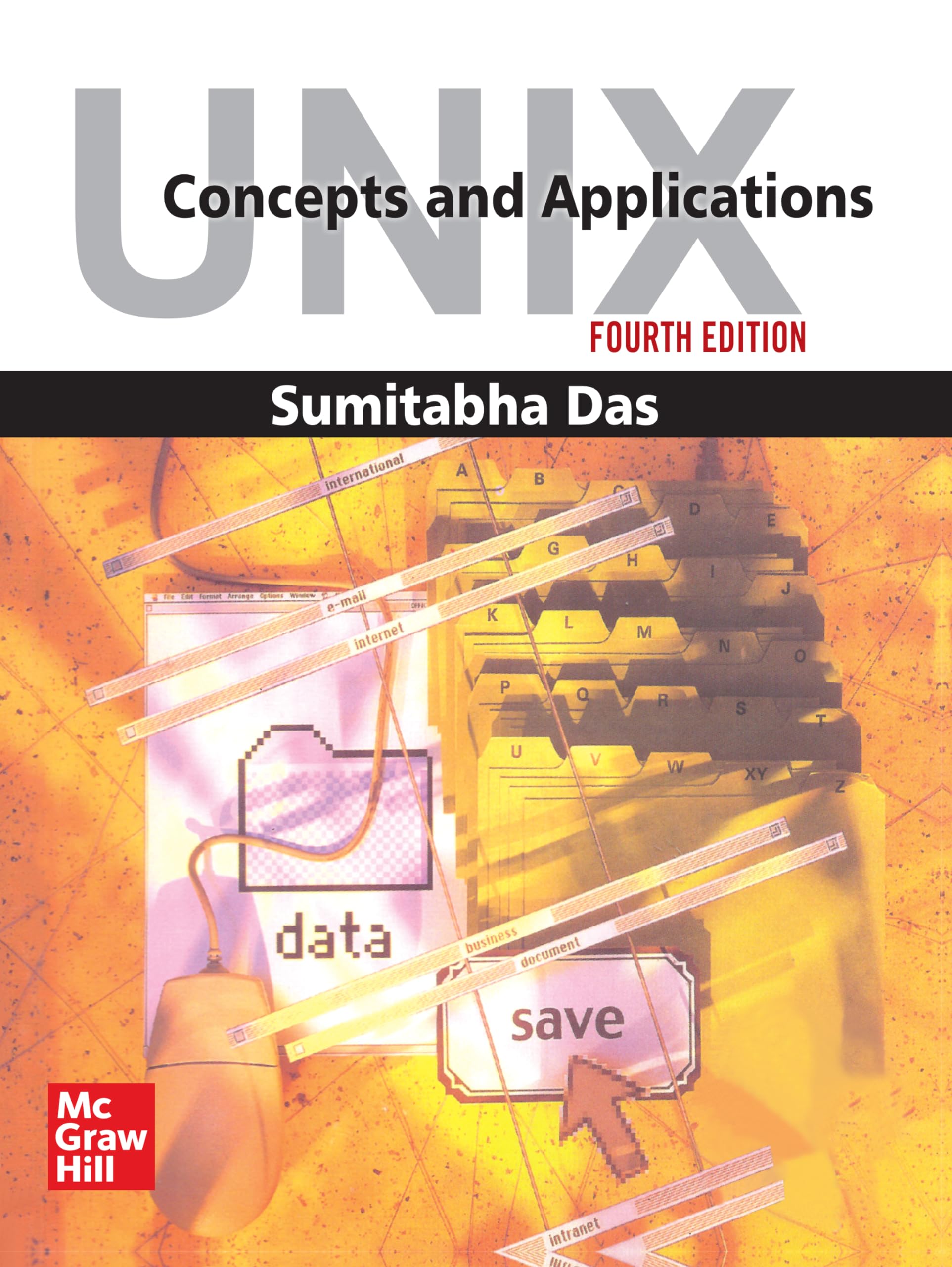 UNIX: CONCEPTS AND APPLICATIONS, 4TH EDN