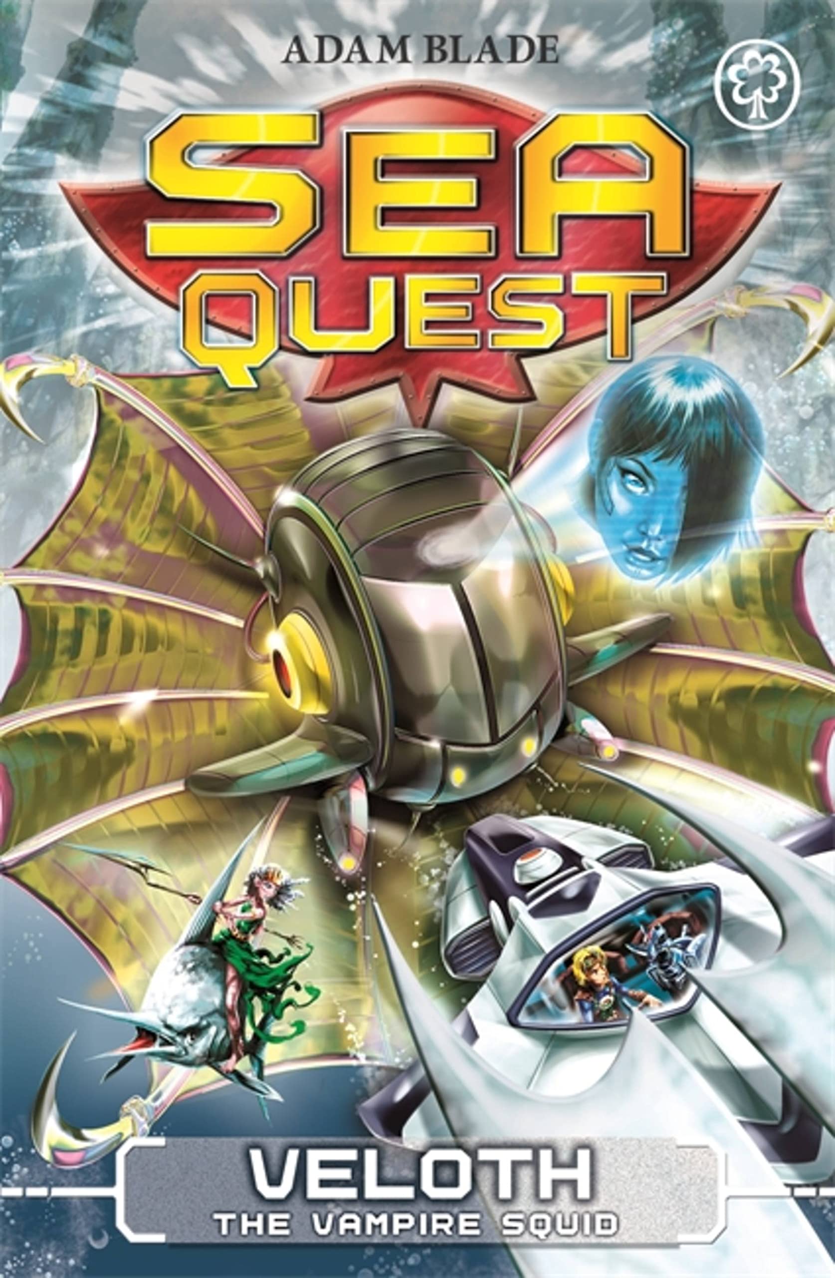 SEA QUEST: 25: VELOTH THE VAMPIRE SQUID: Older Readers (812)