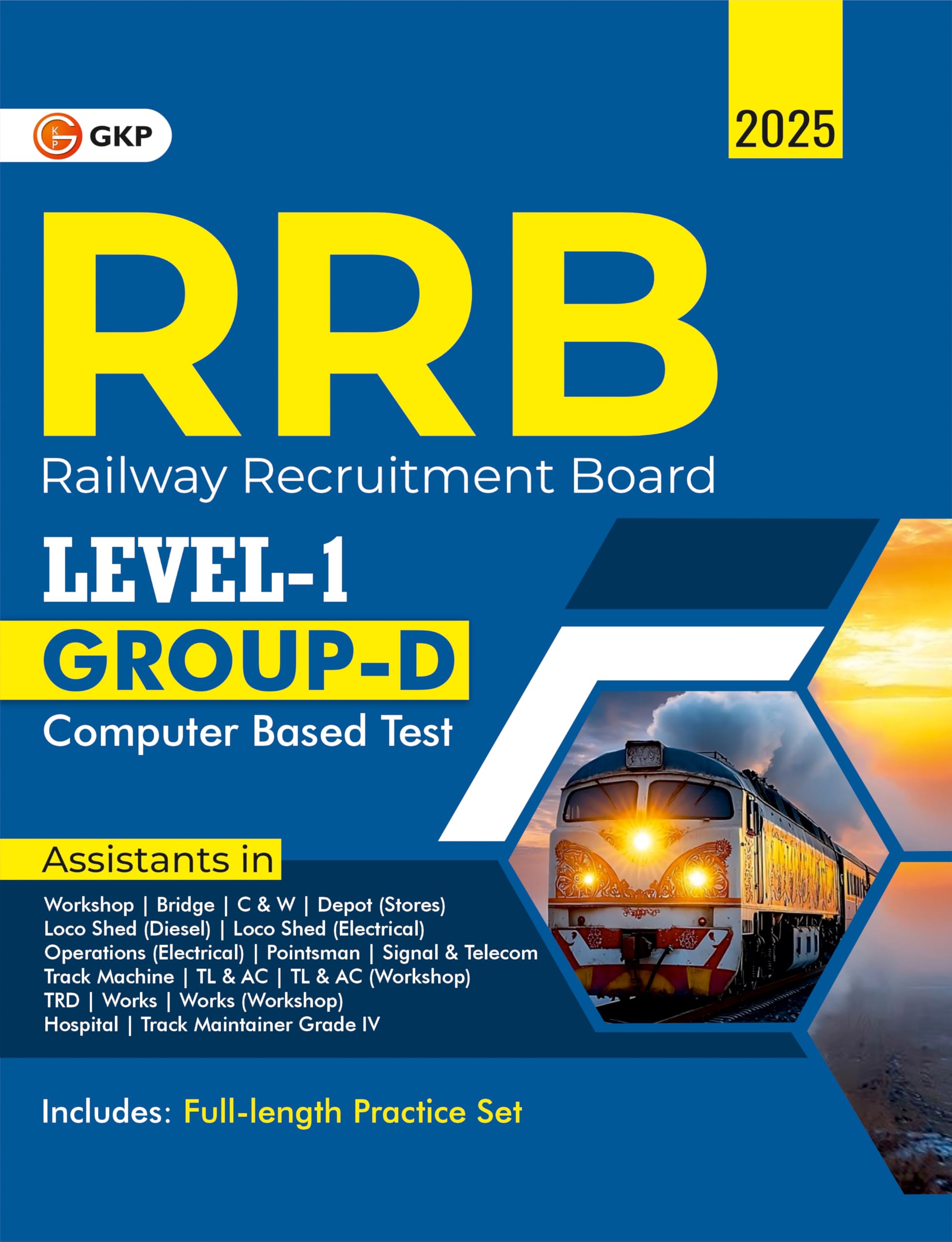 GKP RRB Group D Guide 202425 | Level 1 CBT Exam Preparation | Complete Study Material & Full Length Practice Questions Sets wit