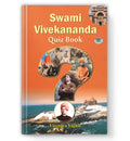 Swami Vivekananda Quiz Book | 1000+ MCQs and Questions on His Life, Timeless Teachings, Vedanta Philosophy and Speeches for Stud