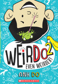 Weirdo #2 Even Weirder!