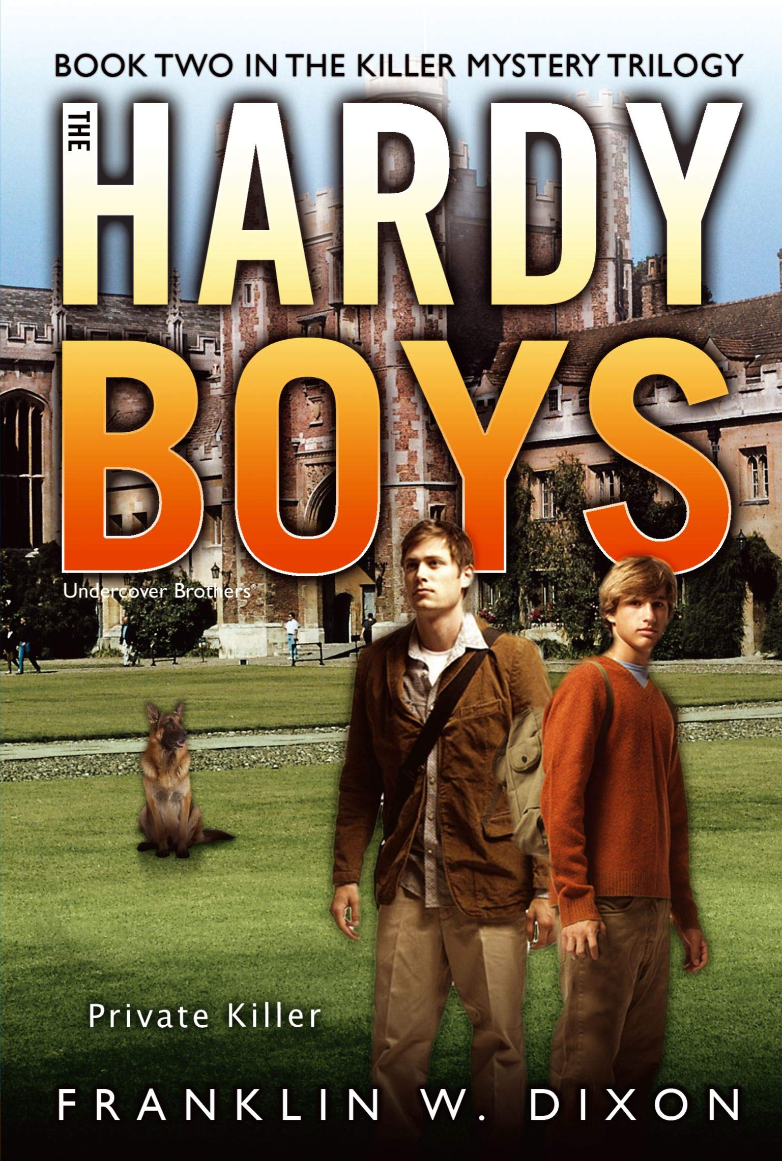 Private Killer: Book Two in the Killer Mystery Trilogy (Hardy Boys (All New) Undercover Brothers)