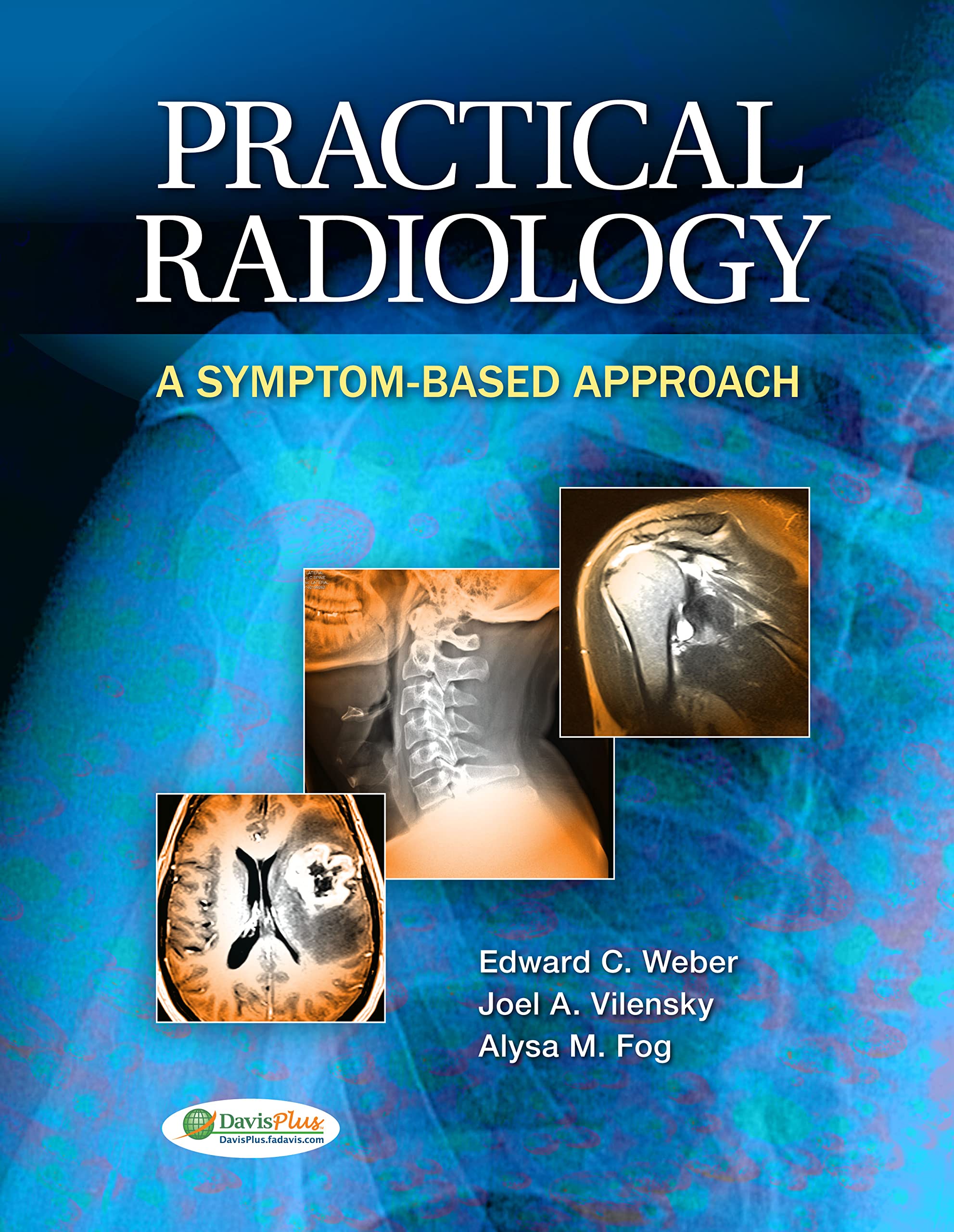 Practical Radiology: A SymptomBased Approach