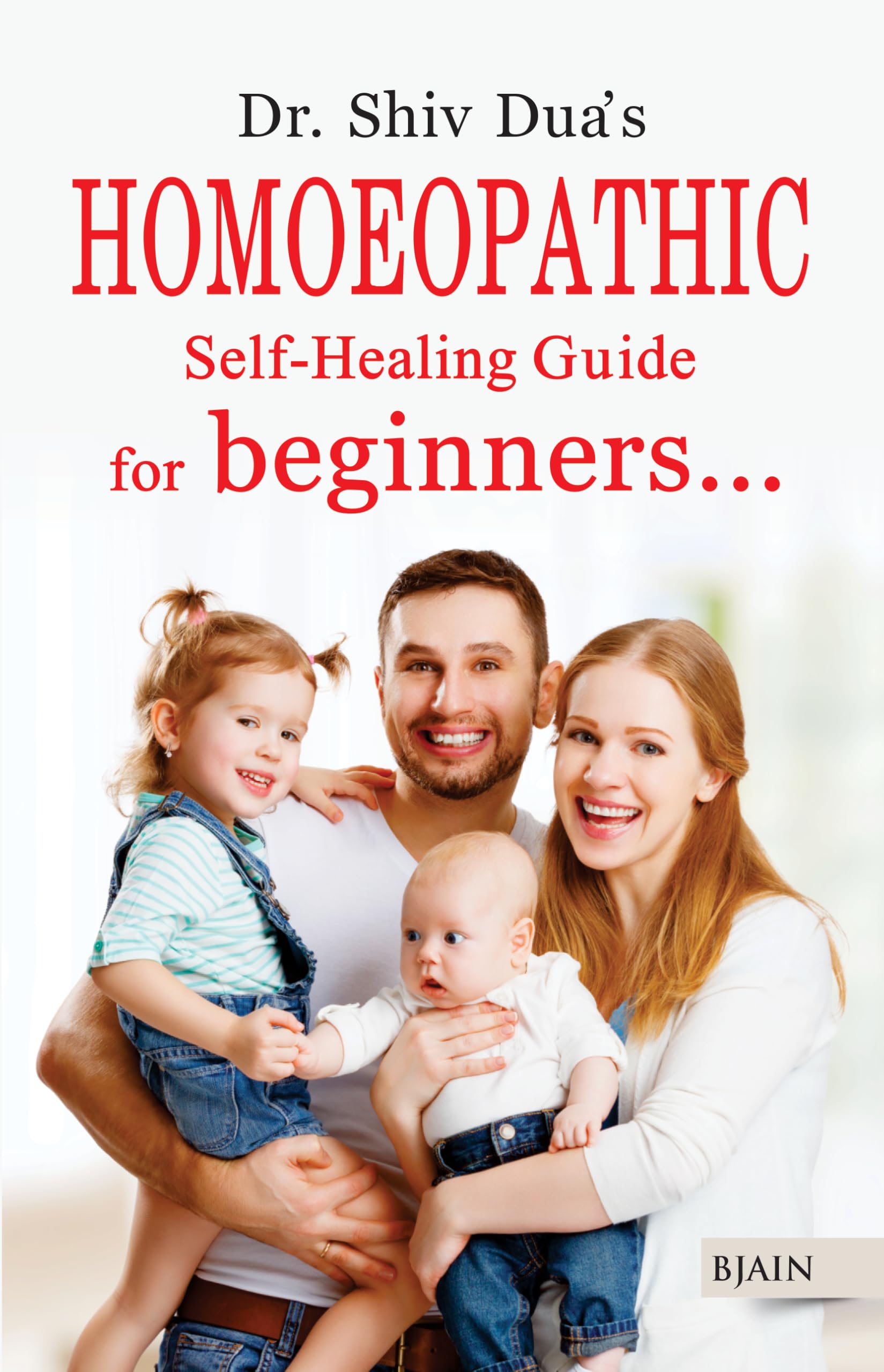 Homoeopathic SelfHealing Guide for Beginners
