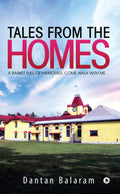 Tales From The Homes : A Basket Full Of Memories, Come Walk With Me