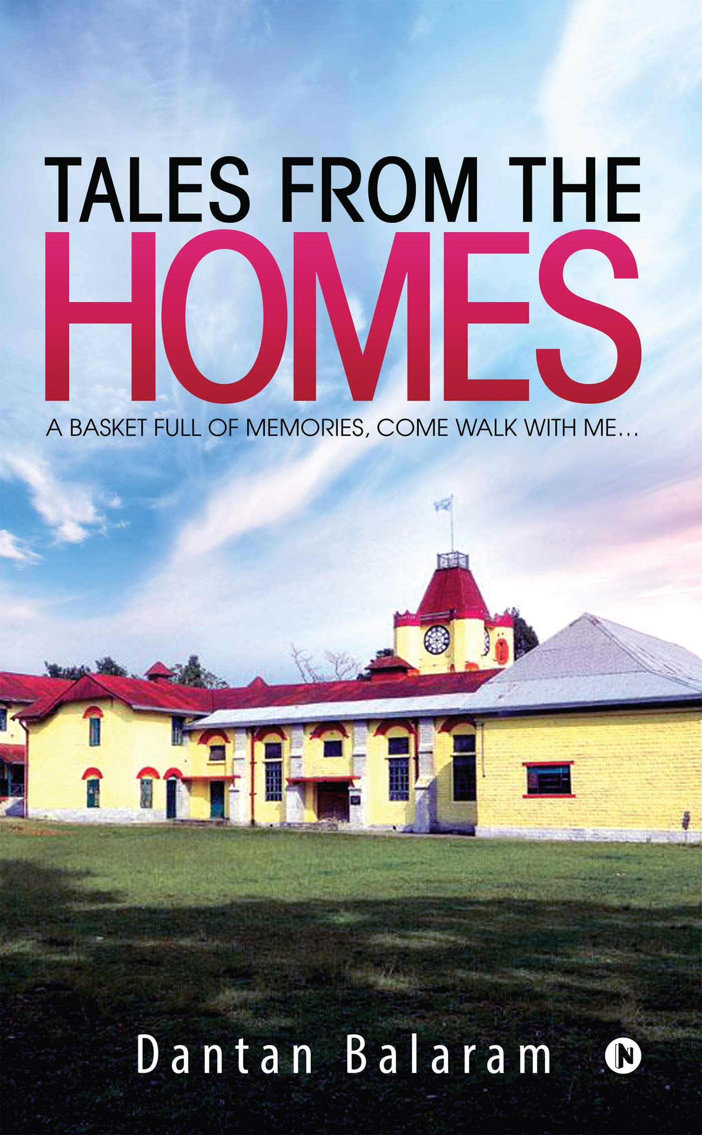 Tales From The Homes : A Basket Full Of Memories, Come Walk With Me