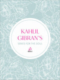 Kahlil GibranS Series For Soul  Sets Of 3 Titles (English)