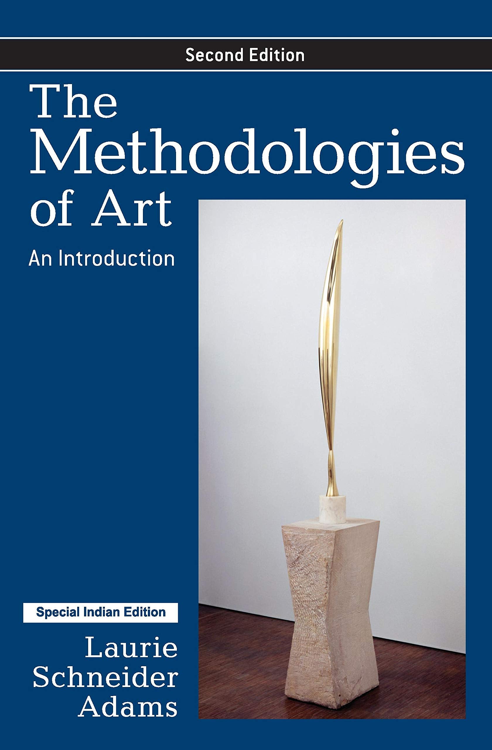 METHODOLOGIES OF ART: AN INTRODUCTION 2ND EDITION