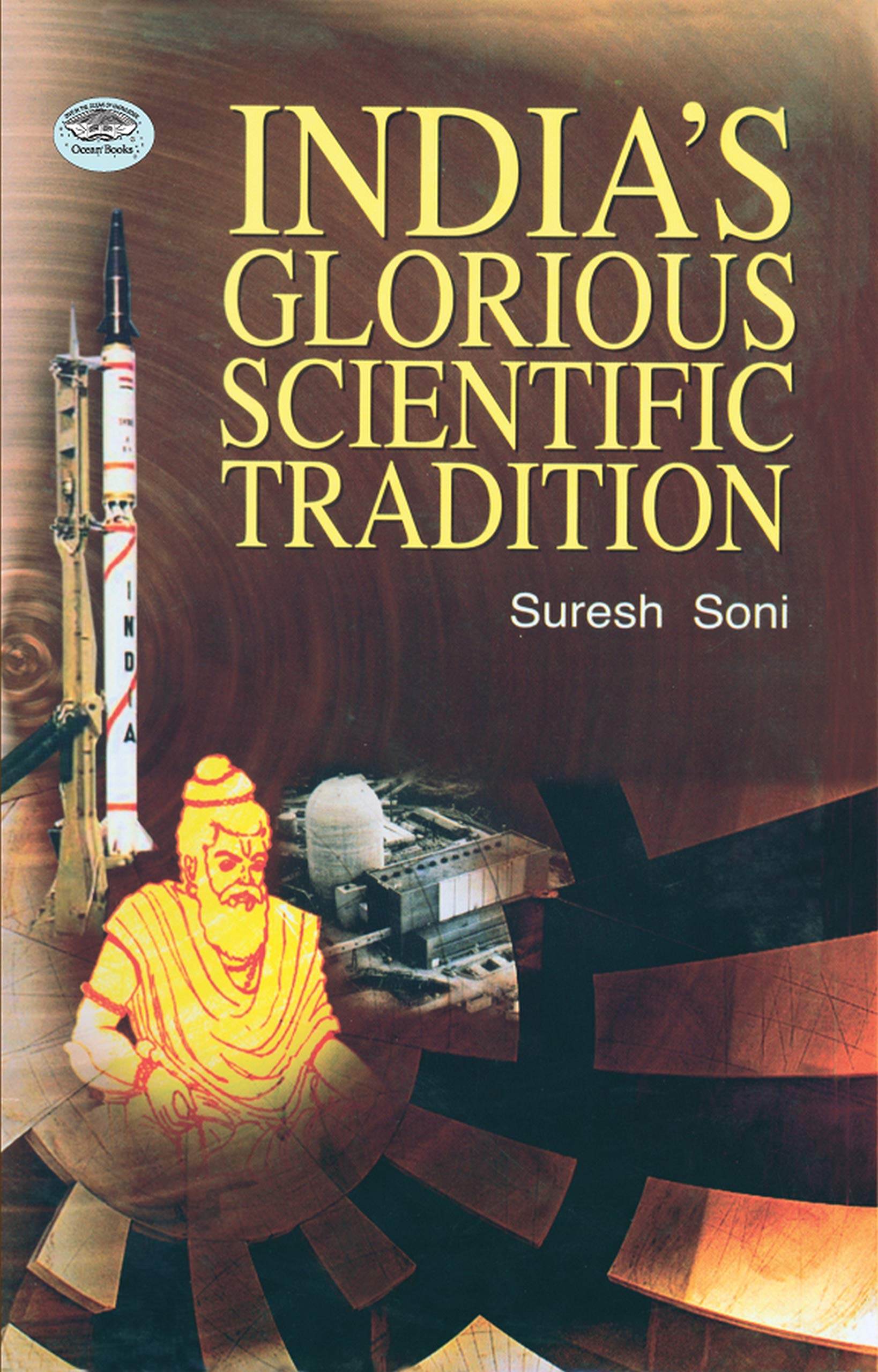 Indias Glorious Scientific Tradition