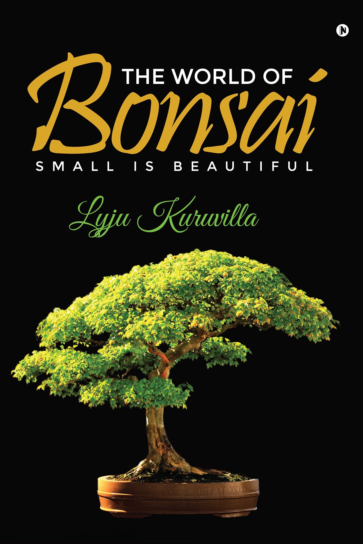 The World of Bonsai: Small is Beautiful