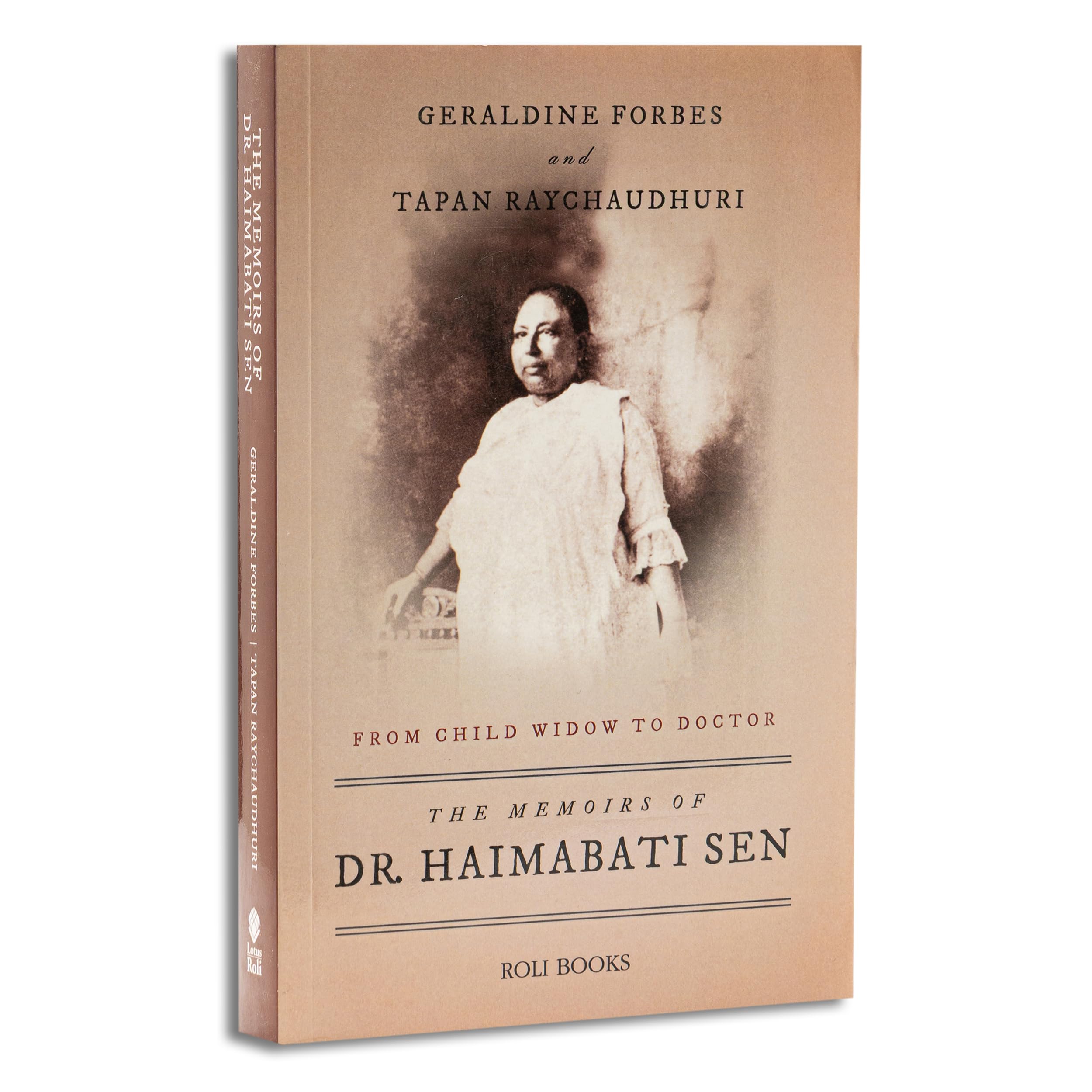 The Memoirs of Dr. Haimabati Sen: From Child Widow to Lady Doctor