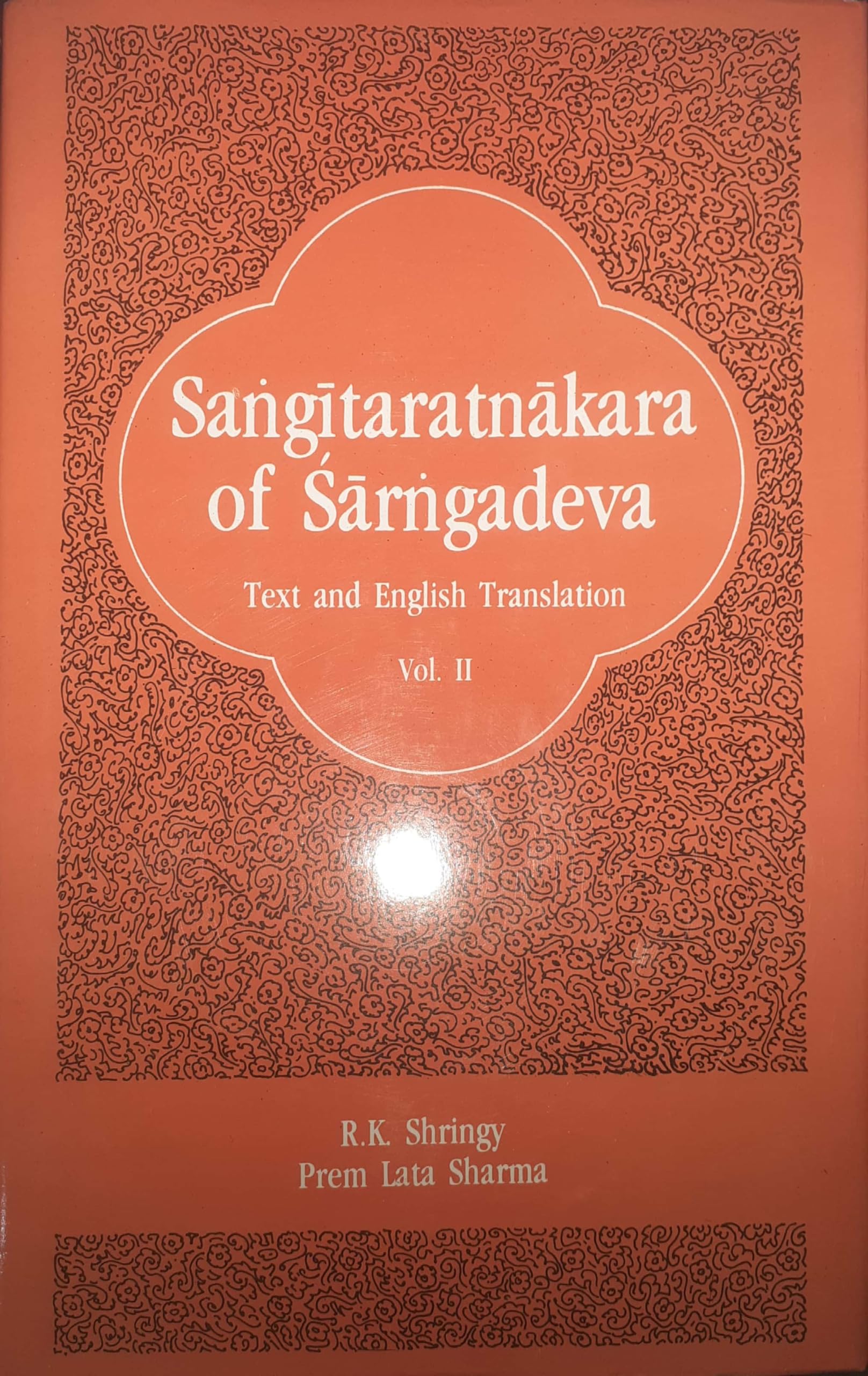 Sangitaratnakara of Sarngadeva: Text and English Translation with Comments and Notes; Chapter IIIV, Vol.II: 2