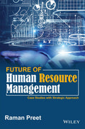 Future of Human Resource Management : Case Studies with Strategic Approach