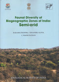 Faunal Diversity of Biogeographic Zones of India: Semiarid