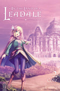 In the Land of Leadale, Vol. 2 (light novel) (In the Land of Leadale (light novel), 2)
