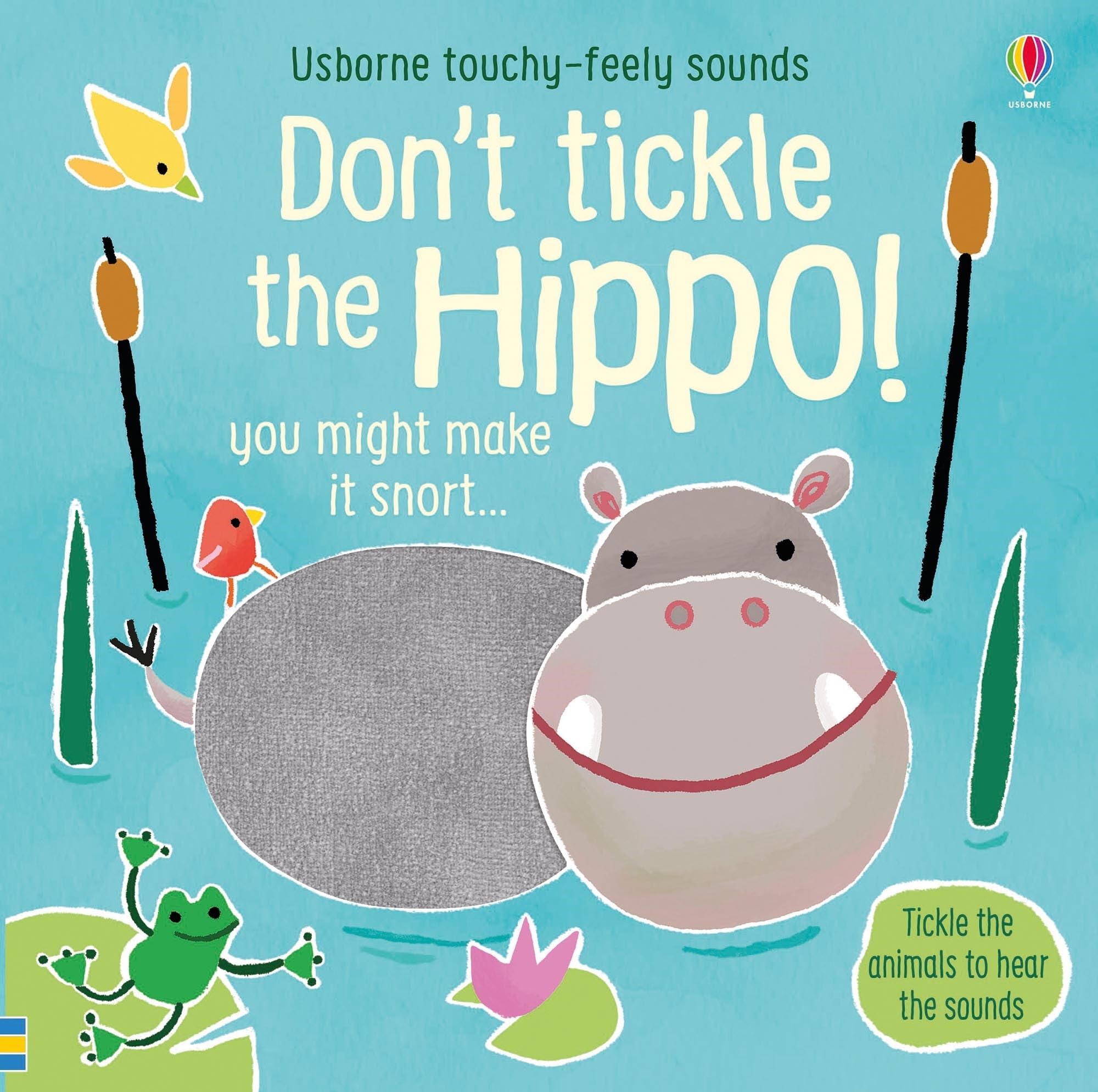 Dont Tickle the Hippo! (TouchyFeely Sound Books)