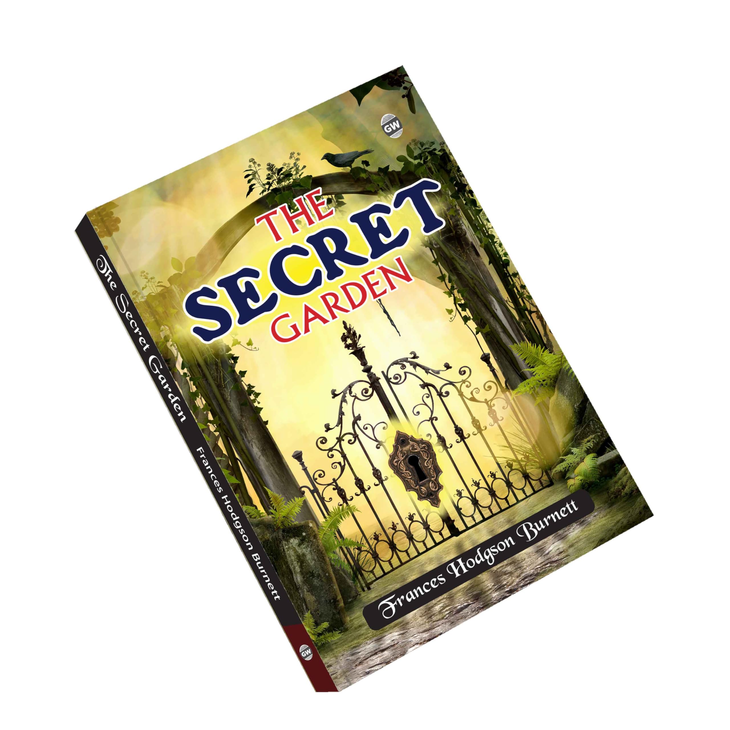 The Secret Garden by Hodgson Burnett (Paperback) : Iconic Childrens Story, Timeless Tale of Friendship and Growth, Famous Novel 
