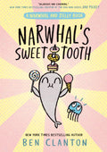 Narwhals Sweet Tooth: Funniest childrens graphic novel of 2024 for readers aged 5+ in the muchloved Narwhal & Jelly series!: 