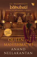 Queen of Mahishmathi (Bahubali: Before the Beginning  Book 3)