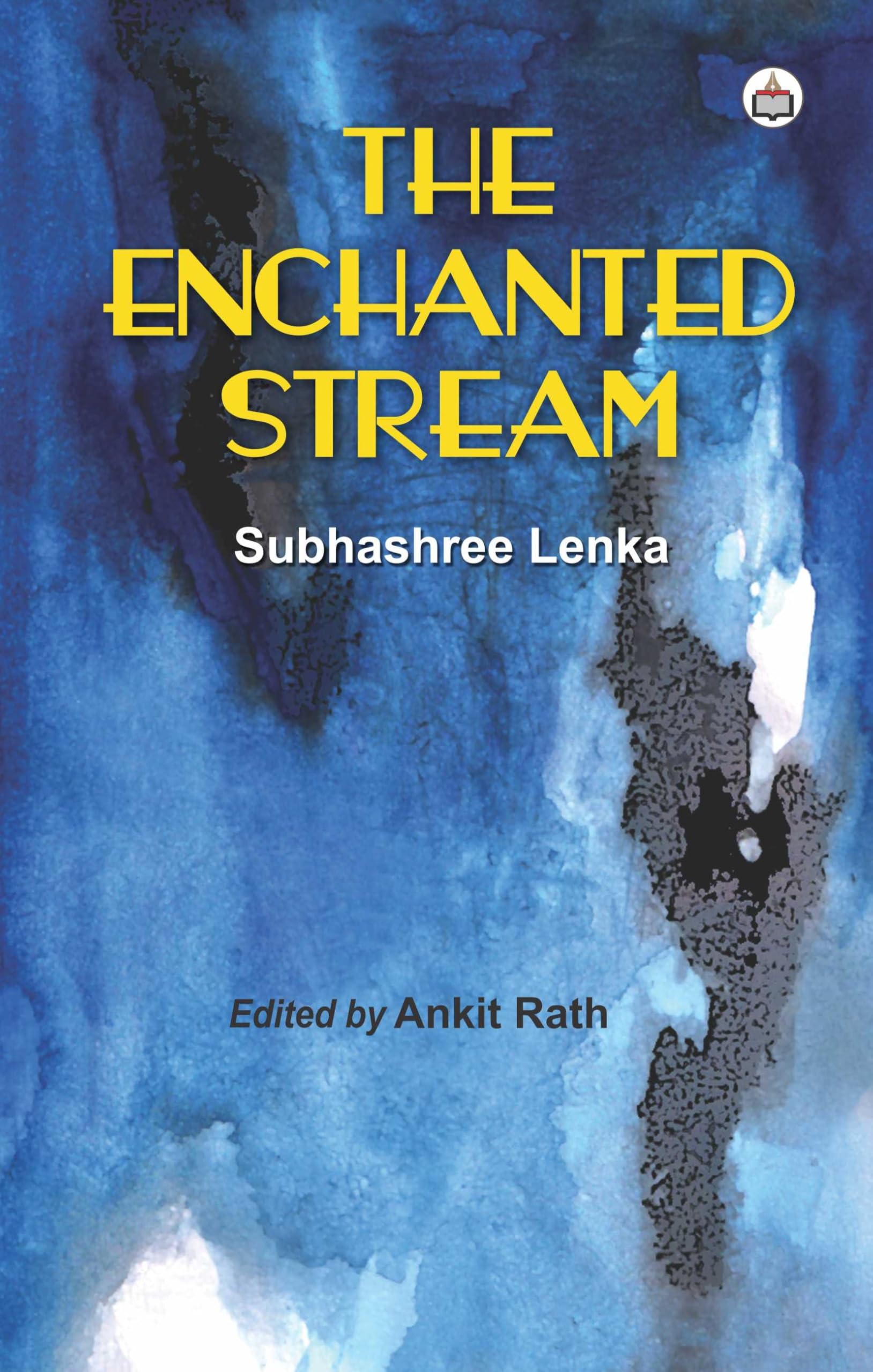 THE ENCHANTED STREAM (Poems)