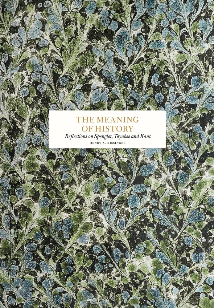 Meaning of History: Reflections on Spenler, Toynby and Kant