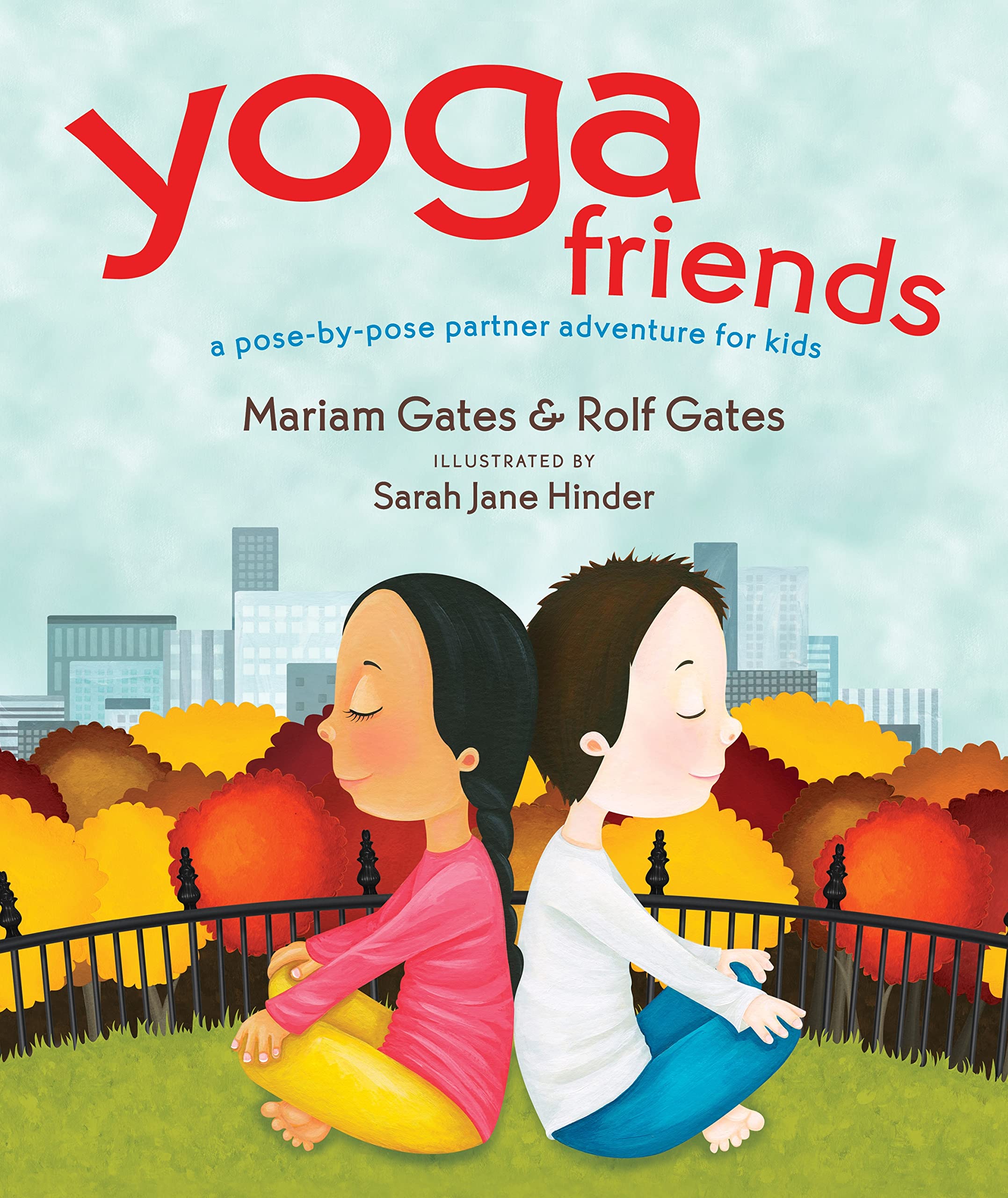 Yoga Friends: A PosebyPose Partner Adventure for Kids (Good Night Yoga)
