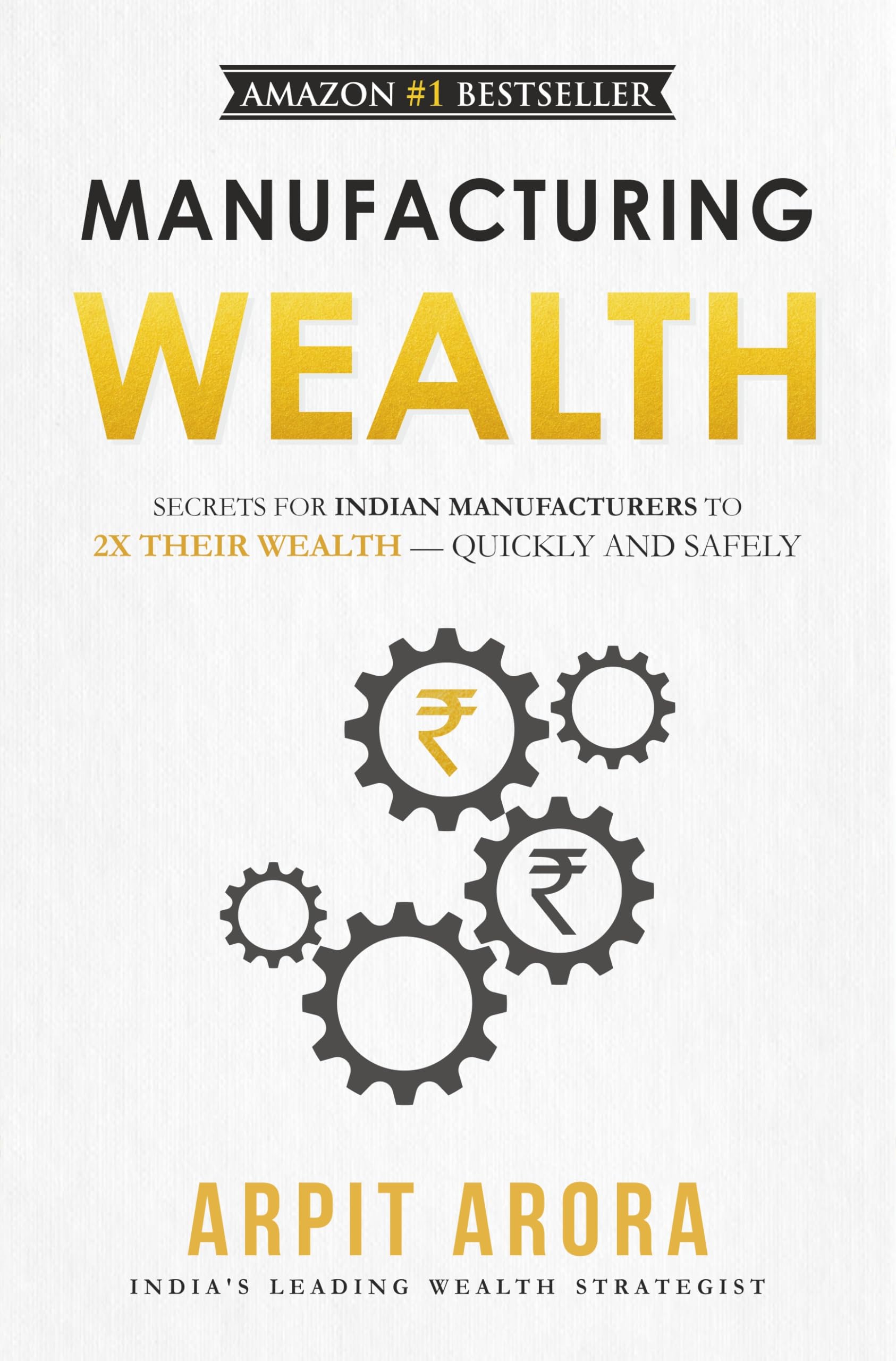 Manufacturing Wealth | Secrets for Indian Manufacturers to 2X Their Wealth  Quickly and Safely