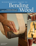 Woodworkers Guide to Bending Wood: Techniques, Projects, and Expert Advice for Fine Woodworking (Fox Chapel Publishing)