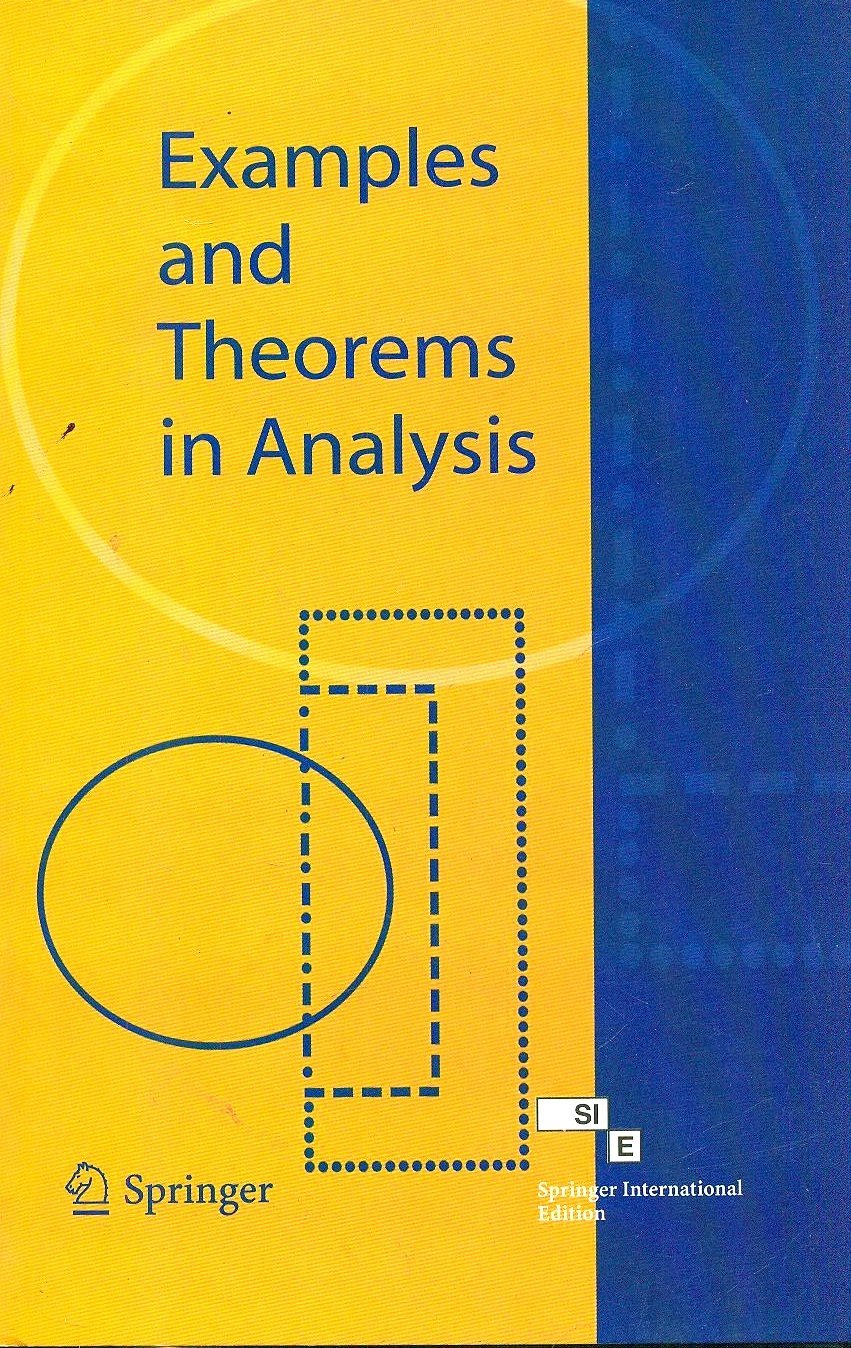 EXAMPLES AND THEOREMS IN ANALYSIS (SIE) (PB 2009)