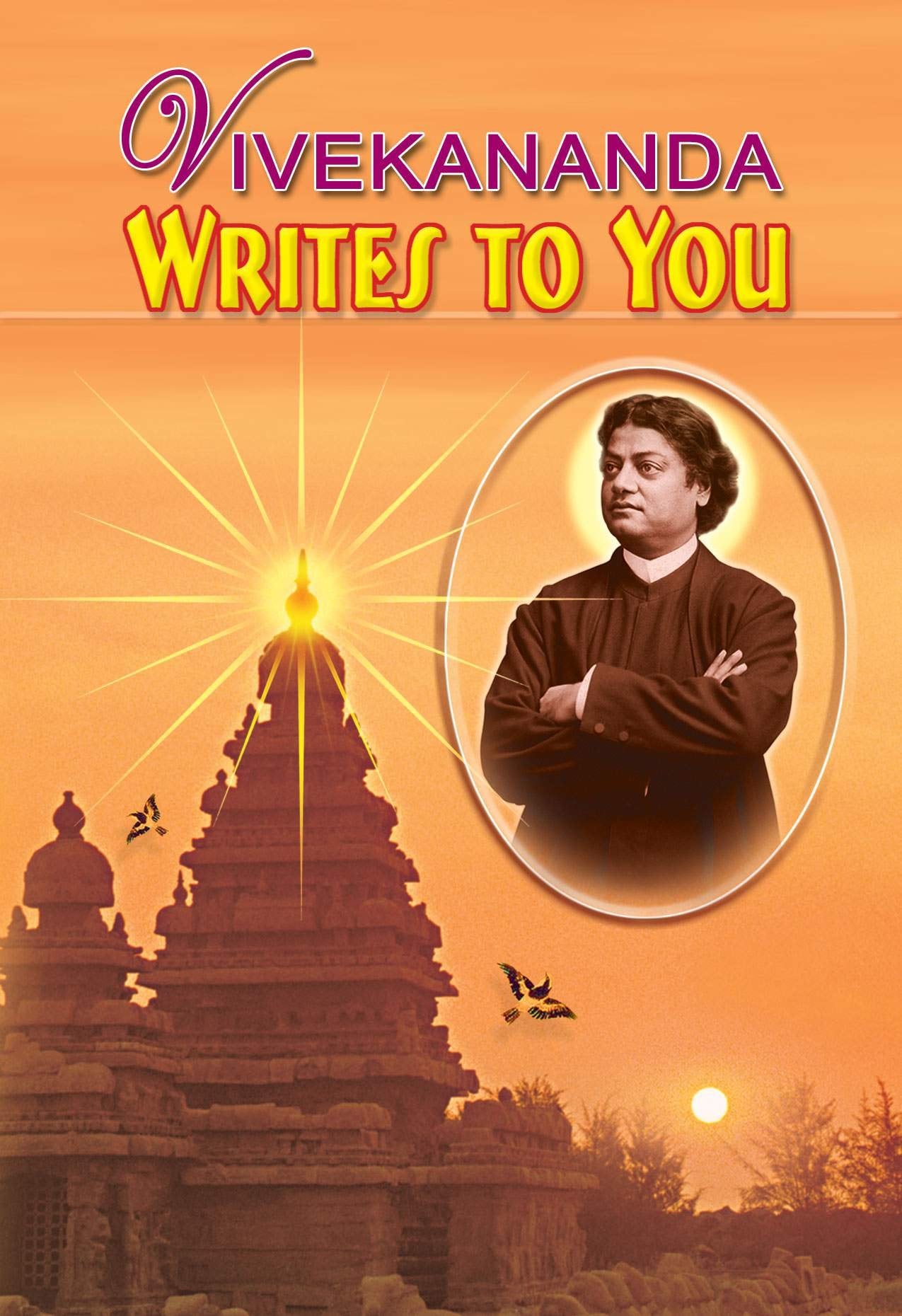 Vivekananda Writes To You