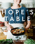Hopes Table: Everyday Recipes from a Mennonite Kitchen