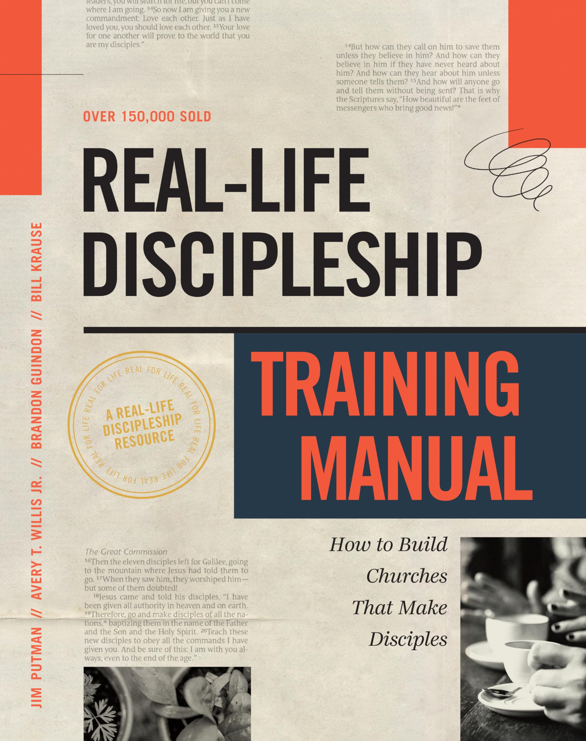 RealLife Discipleship Training Manual: How to Build Churches That Make Disciples