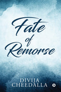 Fate of Remorse