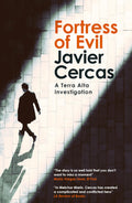 Fortress Of Evil: A Terra Alta Investigation