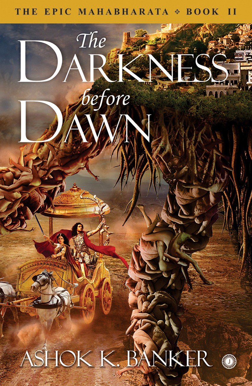 The Epic Mahabharata  Book 2  The Darkness before Dawn